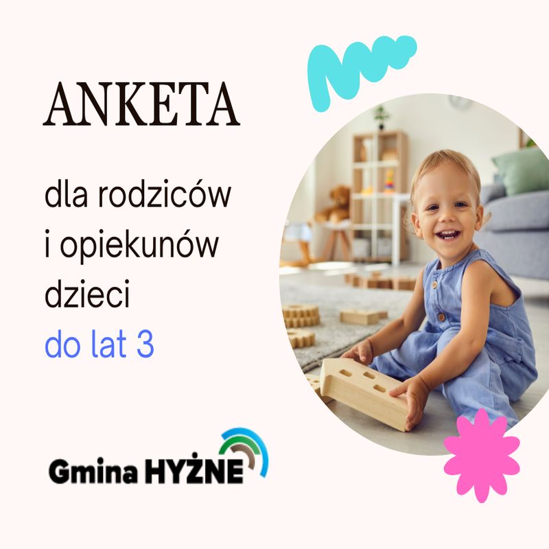 ANKIETA – WSTĘPNA REKRUTACJA DZIECI DO ZŁOBKÓW w GMINIE HYŻNE!