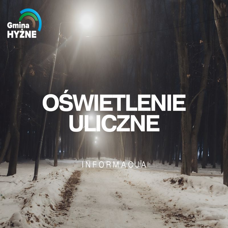 OŚWIETLENIE ULICZNE – INFORMACJA