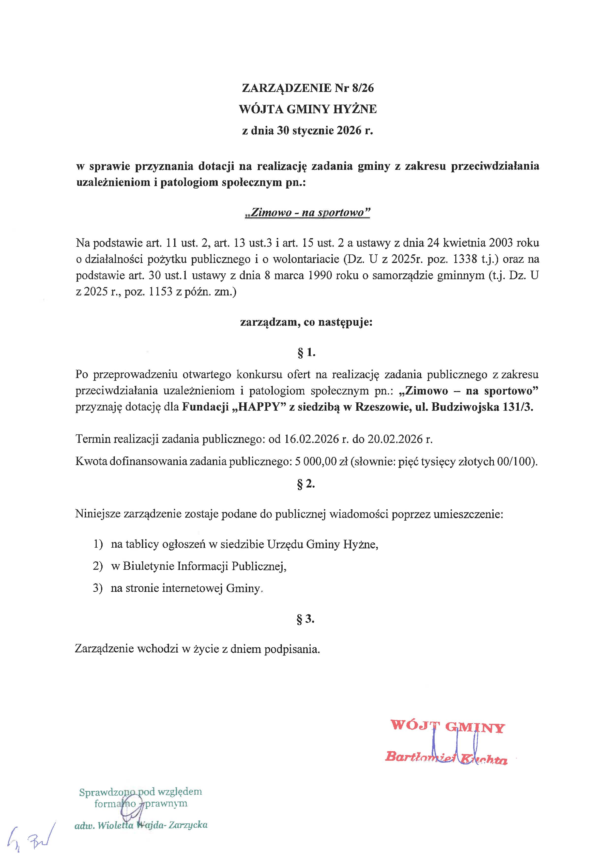 Zarządzenie Wójta Gminy Hyżne w sprawie przyznania dotacji na realizację zadania gminy z zakresu przeciwdziałania uzależnieniom i patologiom społecznym pn.: „Zimowo-na sportowo”